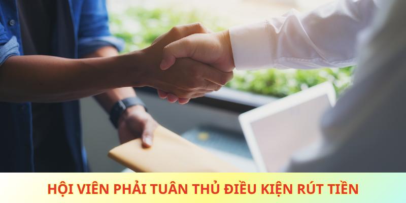 Hội viên phải tuân thủ điều kiện nạp tiền của kubet88