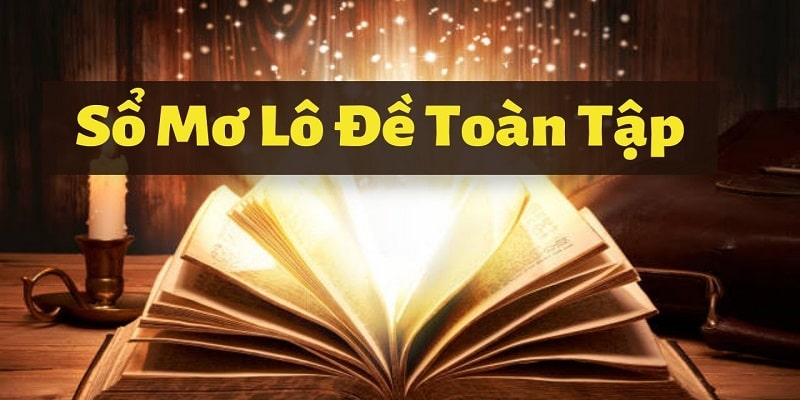 sổ mơ lô đề toàn tập